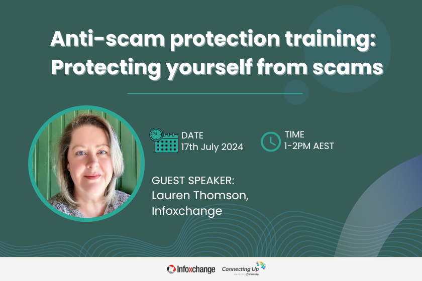 Protecting Yourself from Scams 17 July 2024