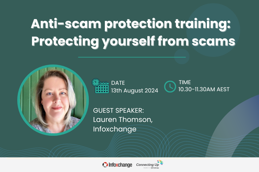 Protecting Yourself from Scams 13 August 2024